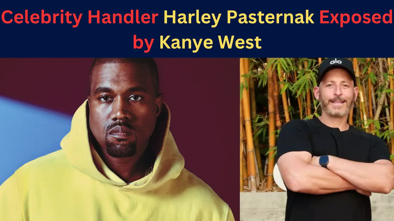 Celebrity Handler Harley Pasternak Exposed by Kanye West